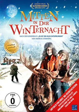 Mitten in der Winternacht (nach dem Roman "Es ist ein Elch entsprungen" von Andreas Steinhöfel)