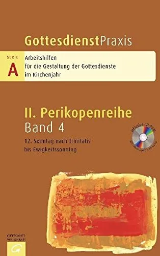Gottesdienstpraxis Serie A Perikopenreihe II: 12. Sonntag nach Trinitatis bis Ewigkeitssonntag [Gebundene Ausgabe] [2010] Domay Erhard