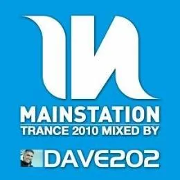 Mainstation Trance 2010 Mixed By Dave202