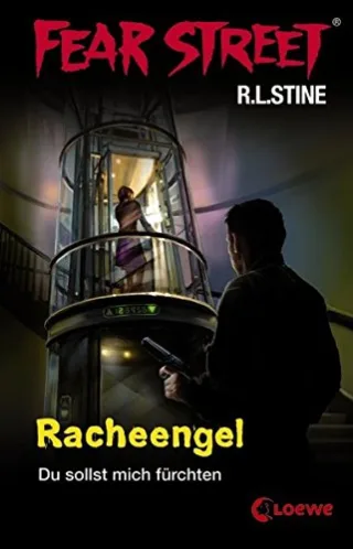 Fear Street - Racheengel: Du sollst mich fürchten