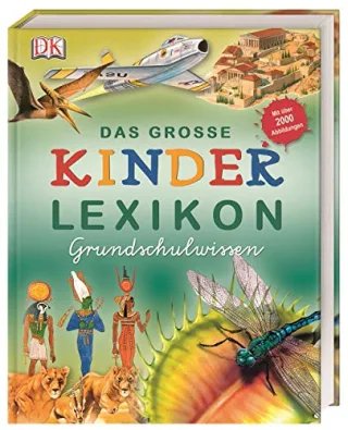 Das große Kinderlexikon Grundschulwissen [Gebundene Ausgabe] [2009] Dorling Kindersley