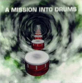 Mission Into Drums
