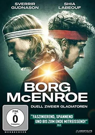 Borg/McEnroe - Duell zweier Gladiatoren