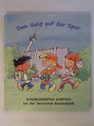 Dem Geld auf der Spur