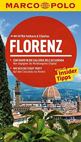 MARCO POLO Reiseführer Florenz: Reisen mit Insider-Tipps. Mit EXTRA Faltkarte & Reiseatlas