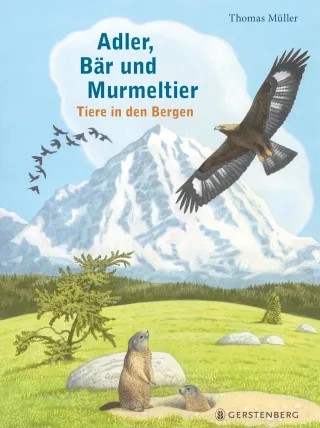 Adler Bär und Murmeltier: Tiere in den Bergen