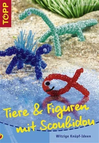 Tiere & Figuren mit Scoubidou