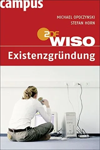 WISO: Existenzgründung [Broschiert] [2009] Opoczynski Michael Horn Stefan