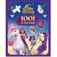 Unicorn Academy: 1001 Sticker / diverse, Stickerbuch mit Glitter-Coververedelung, Glitzerstickern und Stickern zum Ausmalen