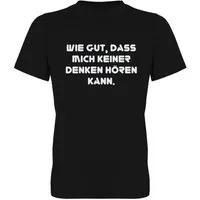G-graphics T-Shirt Wie gut, dass mich keiner denken hören kann. Herren T-Shirt mit Statement / Spruch / Motiv als Frontprint