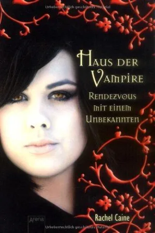 Haus der Vampire 3: Rendezvous mit einem Unbekannten [Taschenbuch] [2010] Caine Rachel Häußler Sonja
