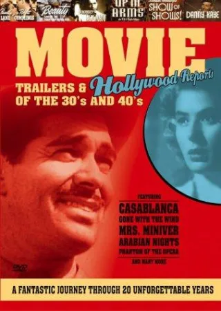 Movie Trailers & Hollywood Reports of the 30's and 40's