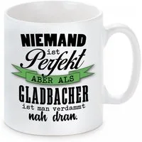 Herzbotschaft Tasse Kaffeebecher mit Motiv Niemand ist perfekt aber als Gladbacher, Keramik, Kaffeetasse spülmaschinenfest und mikrowellengeeignet