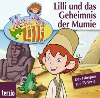 Hexe Lilli und das Geheimnis der Mumie. CD: DasHörspiel zur TV-Serie