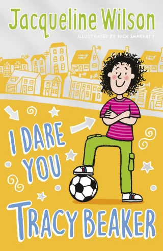 I Dare You Tracy Beaker: Originally published as The Dare Game