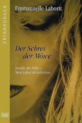 Der Schrei der Möwe [Taschenbuch] [1995] Laborit Emmanuelle