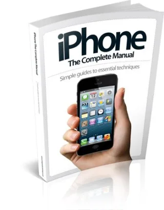 iPhone The Complete Manual