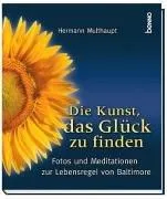 Die Kunst das Glück zu finden