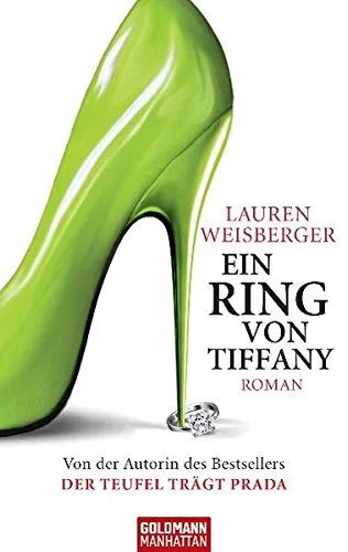 Ein Ring von Tiffany: Roman [Taschenbuch] [2009] Lauren Weisberger Regina Rawlinson Martina Tichy