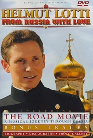 Helmut Lotti - From Russia with Love [DVD] [2004]