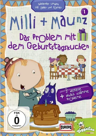 Milli + Maunz - 01/das Problem mit dem Geburtstagskuchen