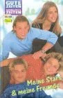 Gute Zeiten Schlechte Zeiten Meine Stars & meine Freunde