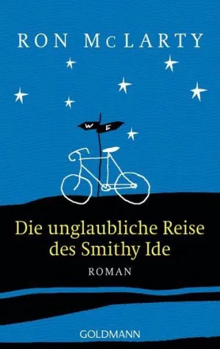 Die unglaubliche Reise des Smithy Ide [Taschenbuch] [2008] Ron McLarty Rainer Schmidt