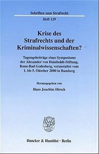 Krise des Strafrechts und der Kriminalwissenschaften? [Taschenbuch] - Hans Joachim Hirsch