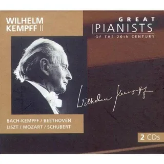 Die großen Pianisten des 20. Jahrhunderts - Wilhelm Kempff Vol. 2