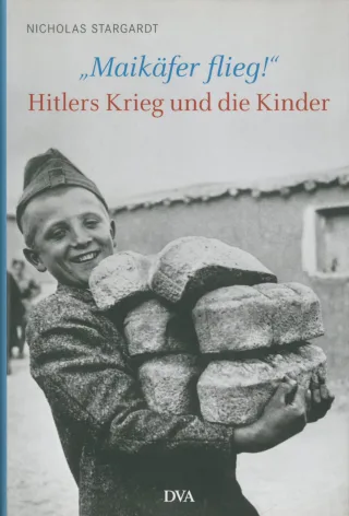 Maikäfer flieg!: Hitlers Krieg und die Kinder