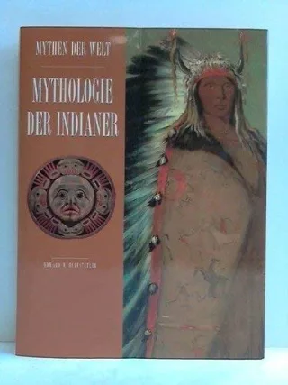 Mythologie der Indianer