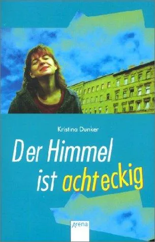 Der Himmel ist achteckig