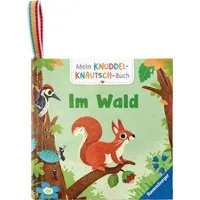 Mein Knuddel-Knautsch-Buch - Im Wald / Cornelia Frank