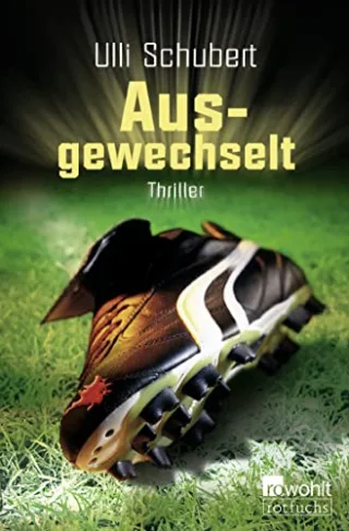 Ausgewechselt [Taschenbuch] [2007] Schubert Ulli