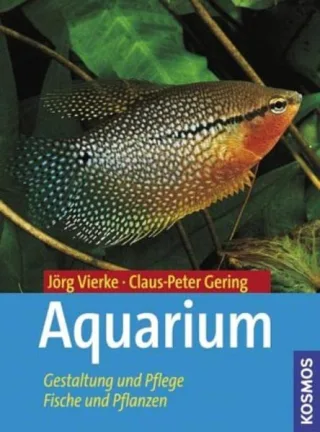 Aquarium: Gestaltung und Pflege Fische und Pflanzen