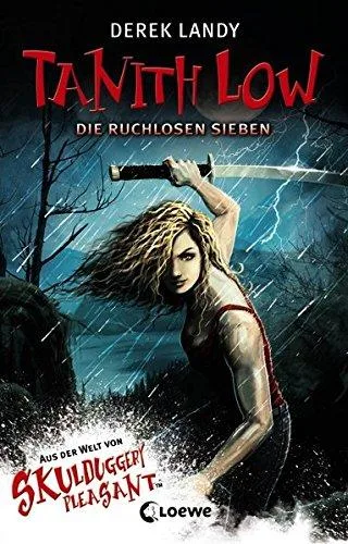 Tanith Low - Die ruchlosen Sieben [Gebundene Ausgabe] [2013] Landy Derek Höfker Ursula