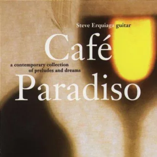 Cafe Paradiso (A Contemporary Collection Of Preludes And Dreams)