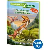Lesenlernen in 3 Schritten - Die schönsten Dinogeschichten / diverse, Ideal für die 1. Klasse - Kinderbuch mit großer Fibelschrift zum ersten Selberlesen für Kinder ab 5 Jahren