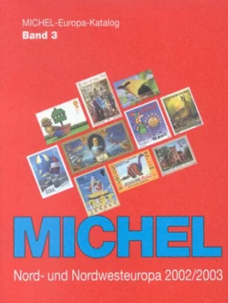 Michel Europa-Katalog Bd.3 : Nord- und Nordwesteuropa-Katalog 2002/2003