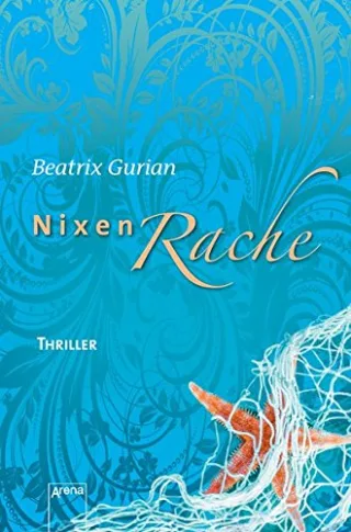 Nixenrache: Die Arena Thriller [Broschiert] [2015] Gurian Beatrix