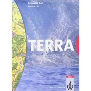 TERRA Erdkunde für Rheinland-Pfalz - Ausgabe für die Orientierungsstufe / Schülerbuch 5./6. Schuljahr