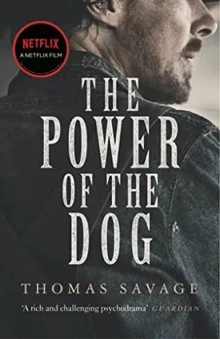 The Power of the Dog: The classic Western now an Oscar and Bafta Award-winning film starring Benedict Cumberbatch (Vintage Classics)