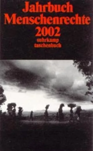 Jahrbuch Menschenrechte 2002 (suhrkamp taschenbuch)