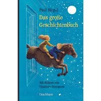 Das große Geschichtenbuch / Paul Biegel