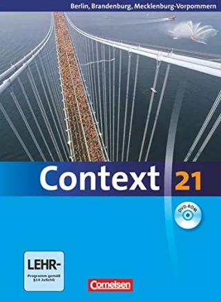 Context 21 - Berlin Brandenburg und Mecklenburg-Vorpommern: Schülerbuch mit DVD-ROM [Taschenbuch] [2010] Schwarz Prof. Hellmut Derkow-Disselbeck Barbara Meyer Oliver Petschl Kerstin Spranger Sieglinde Tudan Sabine Whittaker Mervyn Woppert