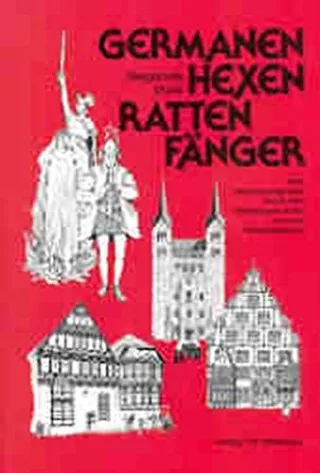 Germanen Hexen Rattenfänger
