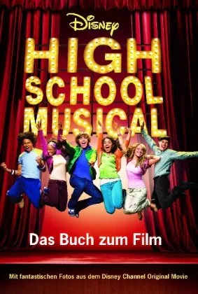 Disney High School Musical 1: Der Roman zum Film