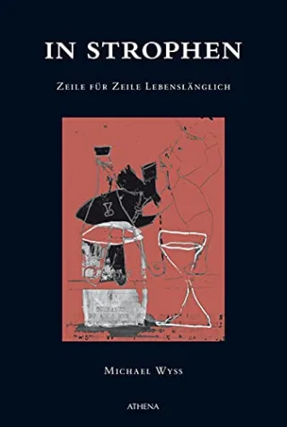 IN STROPHEN: Zeile für Zeile lebenslänglich