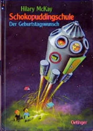 Schokopuddingschule Der Geburtstagswunsch