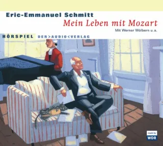 Mein Leben mit Mozart: Hörspiel [Audio CD] [2006] Schmitt Eric E Backhausen Angeli Wölbern Werner Schilling Tom Giskes Heinrich